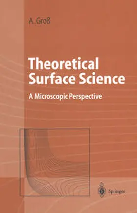Groß |  Theoretical Surface Science | eBook | Sack Fachmedien