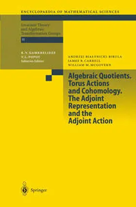 Bialynicki-Birula / Carrell / McGovern | Algebraic Quotients. Torus Actions and Cohomology. The Adjoint Representation and the Adjoint Action | E-Book | sack.de