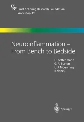 Kettenmann / Moenning / Burton |  Neuroinflammation - From Bench to Bedside | Buch |  Sack Fachmedien