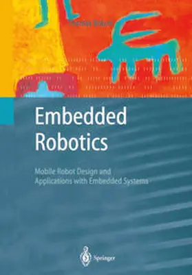 Bräunl |  Embedded Robotics | eBook | Sack Fachmedien