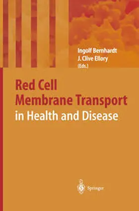 Bernhardt / Ellory |  Red Cell Membrane Transport in Health and Disease | eBook | Sack Fachmedien