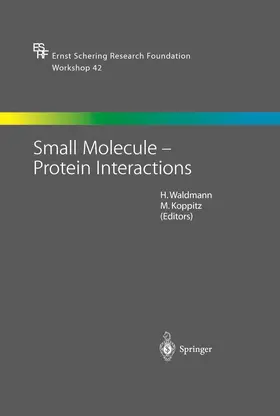 Koppitz / Waldmann | Small Molecule - Protein Interactions | Buch | 978-3-662-05316-4 | www.sack.de