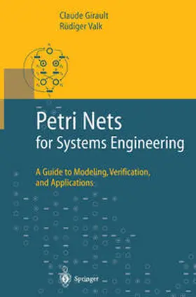 Girault / Valk |  Petri Nets for Systems Engineering | eBook | Sack Fachmedien