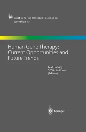 Ylä-Herttuala / Rubanyi |  Human Gene Therapy: Current Opportunities and Future Trends | Buch |  Sack Fachmedien