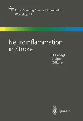 Dirnagl / Elger |  Neuroinflammation in Stroke | Buch |  Sack Fachmedien