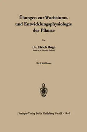 Ruge |  Übungen zur Wachstums- und Entwicklungsphysiologie der Pflanze | eBook | Sack Fachmedien
