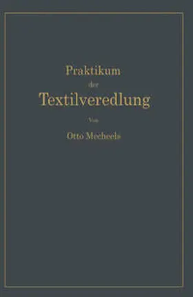 Mecheels |  Praktikum der Textilveredlung | eBook | Sack Fachmedien