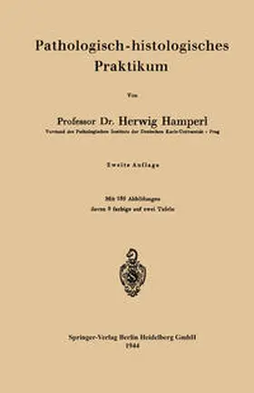 Hamperl |  Pathologisch-histologisches Praktikum | eBook | Sack Fachmedien