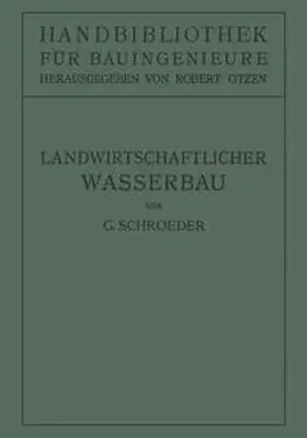 Schroeder |  Landwirtschaftlicher Wasserbau | eBook | Sack Fachmedien