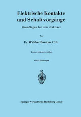 Burstyn |  Elektrische Kontakte und Schaltvorgänge | eBook | Sack Fachmedien