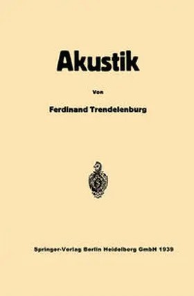 Trendelenburg |  Einführung in die Akustik | eBook | Sack Fachmedien