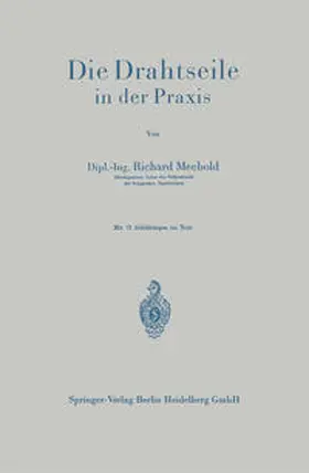 Meebold |  Die Drahtseile in der Praxis | eBook | Sack Fachmedien