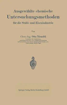 Niezoldi |  Ausgewählte chemische Untersuchungsmethoden für die Stahl- und Eisenindustrie | eBook | Sack Fachmedien
