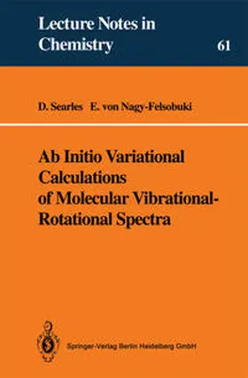 Searles / Nagy-Felsobuki |  Ab Initio Variational Calculations of Molecular Vibrational-Rotational Spectra | eBook | Sack Fachmedien