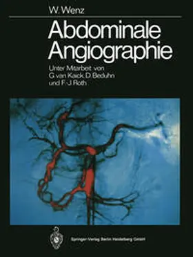 Wenz |  Abdominale Angiographie | eBook | Sack Fachmedien