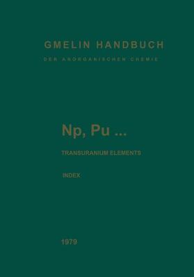 Hettwer | Np, Pu… Transuranium Elements | Buch | 978-3-662-05676-9 | sack.de
