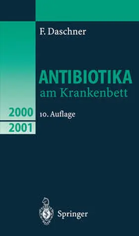 Daschner |  Antibiotika am Krankenbett | eBook | Sack Fachmedien