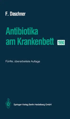Daschner |  Antibiotika am Krankenbett 1990 | eBook | Sack Fachmedien