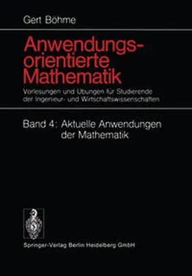 Böhme / Kernler / Niemeier |  Anwendungsorientierte Mathematik | eBook | Sack Fachmedien