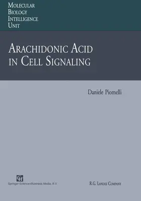 Piomelli |  Arachidonic Acid in Cell Signaling | Buch |  Sack Fachmedien