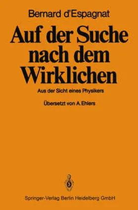 D'Espagnat | Auf der Suche nach dem Wirklichen | E-Book | sack.de