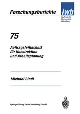 Lindl |  Auftragsleittechnik für Konstruktion und Arbeitsplanung | eBook | Sack Fachmedien