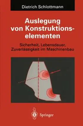 Schlottmann |  Auslegung von Konstruktionselementen | eBook | Sack Fachmedien