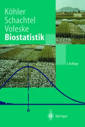 Köhler / Schachtel / Voleske |  Biostatistik | eBook | Sack Fachmedien