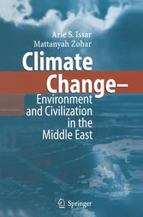 Issar / Zohar |  Climate Change - Environment and Civilization in the Middle East | eBook | Sack Fachmedien