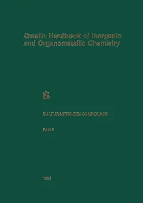 Baumann / Fachmann / Heibel |  S Sulfur-Nitrogen Compounds | Buch |  Sack Fachmedien