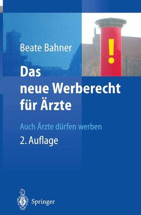 Bahner | Das neue Werberecht für Ärzte | Buch | sack.de