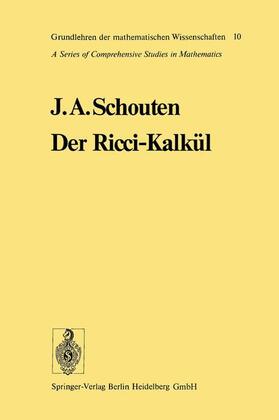 Schouten | Der Ricci-Kalkül | Buch | 978-3-662-06546-4 | sack.de