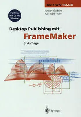 Gulbins / Obermayr |  Desktop Publishing mit FrameMaker | eBook | Sack Fachmedien