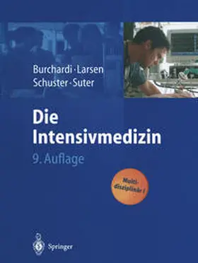 Burchardi / Larsen |  Die Intensivmedizin | eBook | Sack Fachmedien