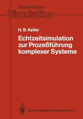 Keller |  Echtzeitsimulation zur Prozeßführung komplexer Systeme | eBook | Sack Fachmedien