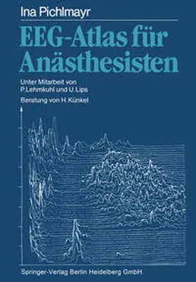 Pichlmayr |  EEG-Atlas für Anästhesisten | eBook | Sack Fachmedien