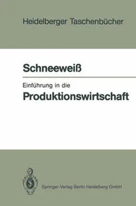 Schneeweiss | Einführung in die Produktionswirtschaft | E-Book | www.sack.de