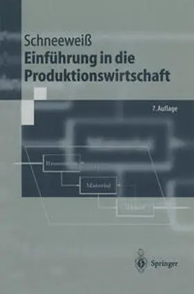 Schneeweiß |  Einführung in die Produktionswirtschaft | eBook | Sack Fachmedien