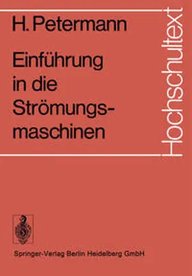 Petermann |  Einführung in die Strömungsmaschinen | eBook | Sack Fachmedien