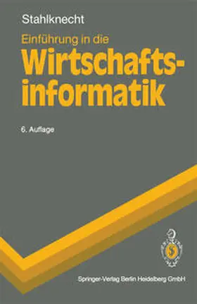Stahlknecht |  Einführung in die Wirtschaftsinformatik | eBook | Sack Fachmedien
