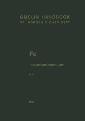 Siebert / Faust |  Fe Organoiron Compounds Part B13 | Buch |  Sack Fachmedien