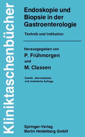 Frühmorgen / Classen | Endoskopie und Biopsie in der Gastroenterologie | E-Book | www.sack.de