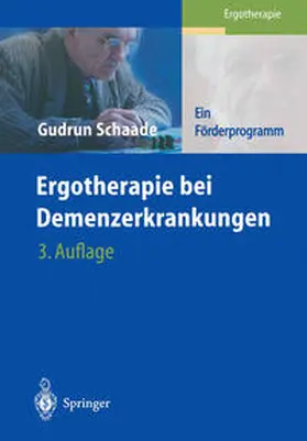Schaade |  Ergotherapie bei Demenzerkrankungen | eBook | Sack Fachmedien