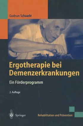 Schaade |  Ergotherapie bei Demenzerkrankungen | eBook | Sack Fachmedien