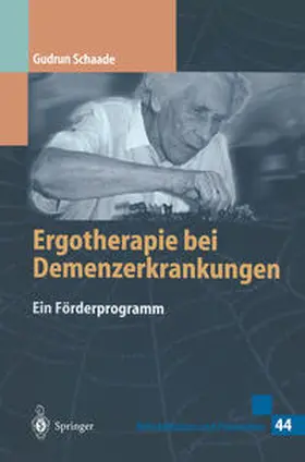 Schaade |  Ergotherapie bei Demenzerkrankungen | eBook | Sack Fachmedien