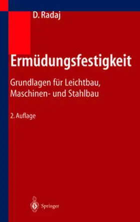 Radaj |  Ermüdungsfestigkeit | eBook | Sack Fachmedien