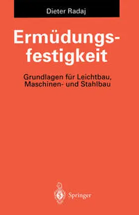 Radaj |  Ermüdungsfestigkeit | eBook | Sack Fachmedien