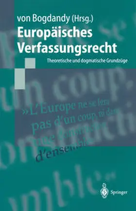 Bogdandy / Bast |  Europäisches Verfassungsrecht | eBook | Sack Fachmedien
