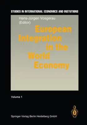 Vosgerau |  European Integration in the World Economy | Buch |  Sack Fachmedien