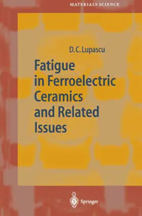Lupascu | Fatigue in Ferroelectric Ceramics and Related Issues | E-Book | sack.de